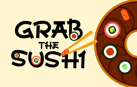 Grab The Sushi